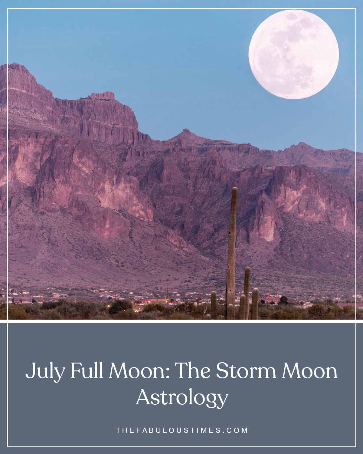 July Full Moon The Storm Moon Astrology Good Fronds Sustainable
